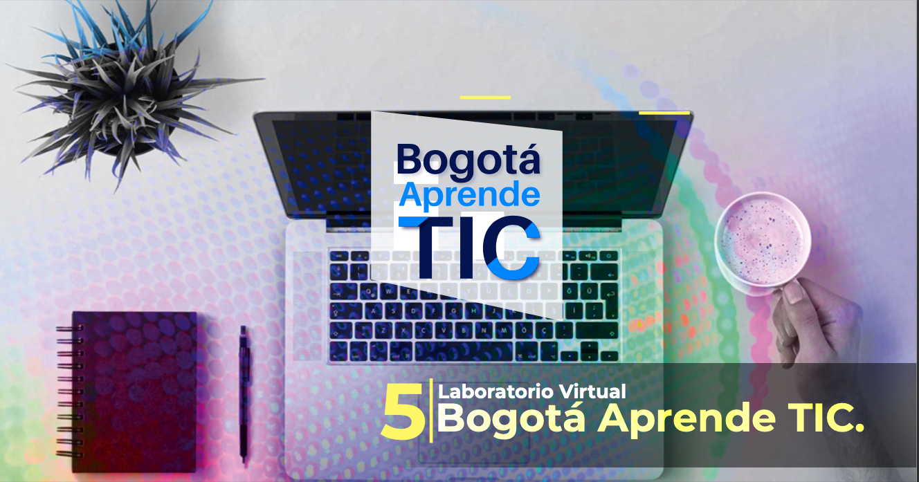 Laboratorio virtual de apropiación digital en tecnologías de cuarta generación - Bogota Aprende TIC <br> Fuente: Foto tomada el 21 de noviembre de 2022 de la página 34 del documento *Red de laboratorios digitales de Bogotá*, disponible en https://tic.bogota.gov.co/documentos/red-laboratorios-digitales-bogotá