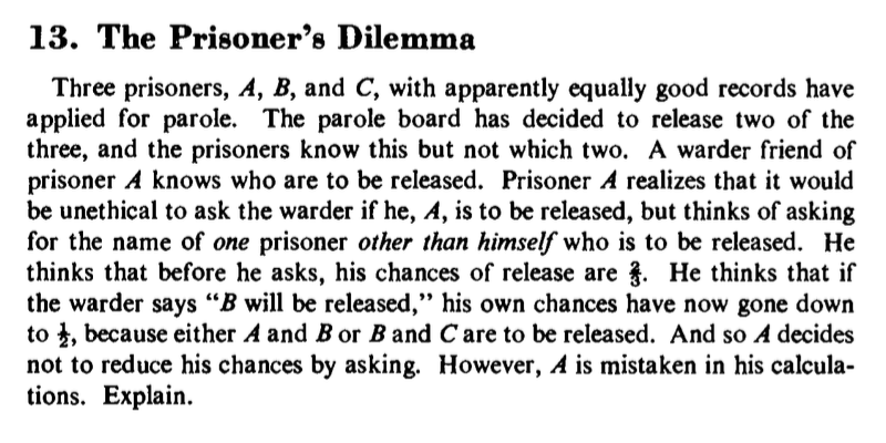 The prisoner’s dilemma puzzle (i.e., Puzzle 13 by Mosteller, 1965).